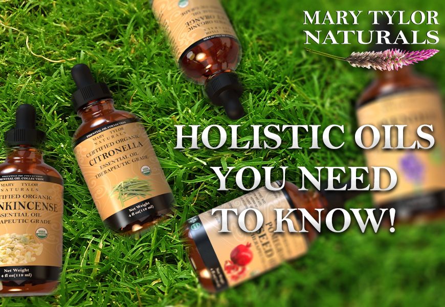 Amazing Holistic Oils YOU need to know!