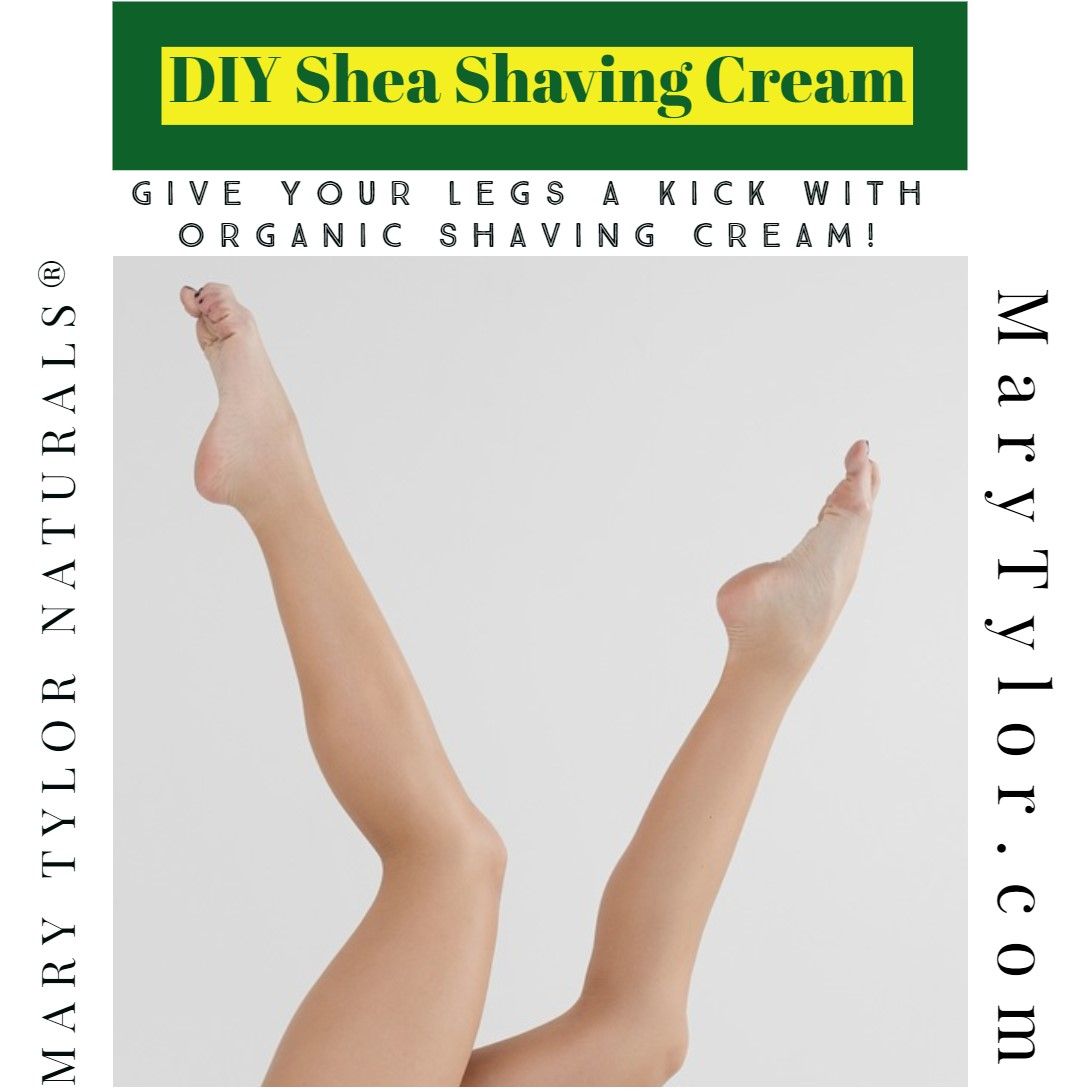 Give your Legs a kick with DIY Organic Shaving Cream: Shea Shaving Cream  Homemade